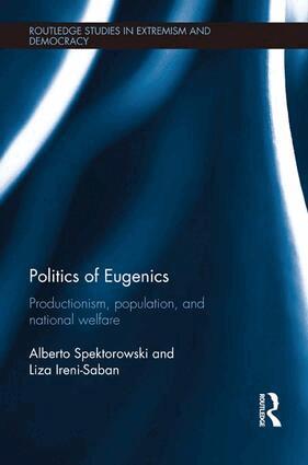 Alberto Spektorowski, Liza Ireni-Saban - Politics of Eugenics, Häftad