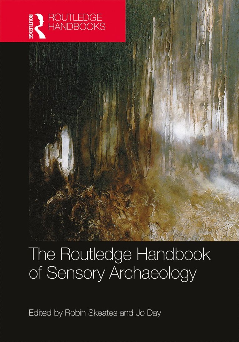 Routledge Handbook of Sensory Archaeology