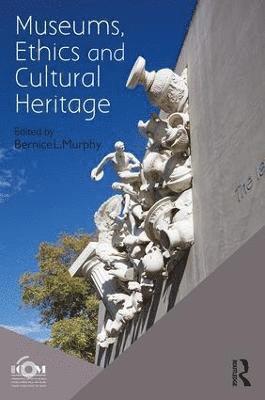 Museums, Ethics and Cultural Heritage 1
