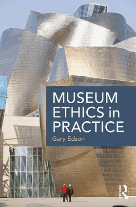 Gary Edson - Museum Ethics in Practice, Häftad