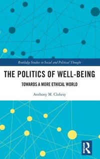 bokomslag The Politics of Well-Being