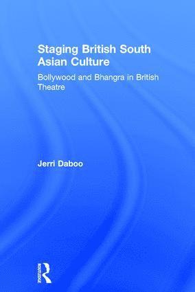 bokomslag Staging British South Asian Culture