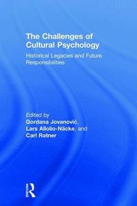 bokomslag The Challenges of Cultural Psychology