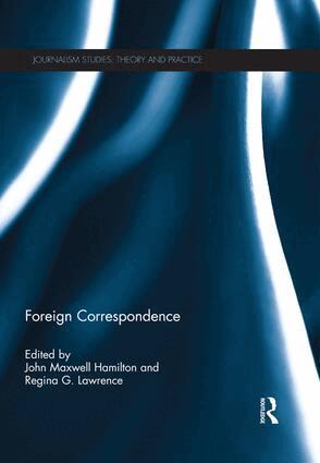 John Hamilton, Regina G. Lawrence - Foreign Correspondence, Häftad