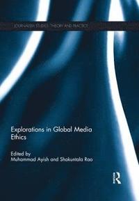 bokomslag Explorations in Global Media Ethics