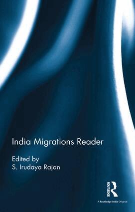S. Irudaya Rajan - India Migrations Reader, Inbunden