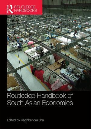 Raghbendra Jha - Routledge Handbook of South Asian Economics, Häftad