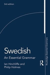 bokomslag Swedish: An Essential Grammar