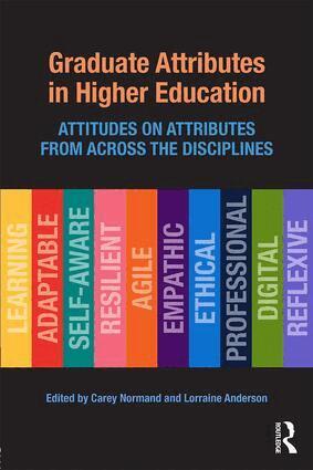 Carey Normand, Lorraine Anderson - Graduate Attributes in Higher Education, Häftad