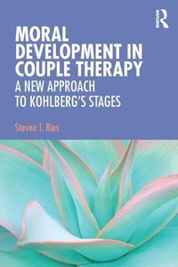 bokomslag Moral Development in Couple Therapy