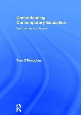 bokomslag Understanding Contemporary Education