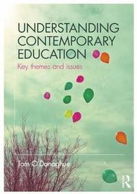 bokomslag Understanding Contemporary Education