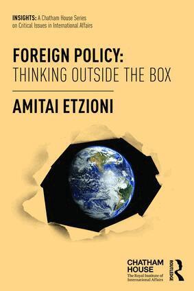 Amitai Etzioni - Foreign Policy: Thinking Outside the Box, Häftad