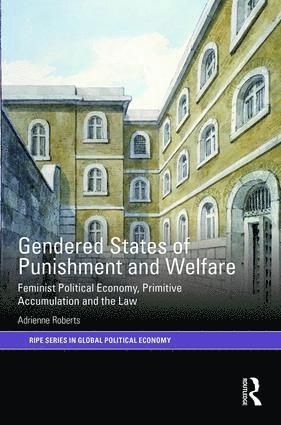 bokomslag Gendered States of Punishment and Welfare