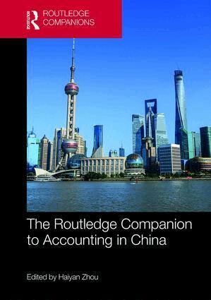 Haiyan Zhou - Routledge Companion to Accounting in China, Inbunden