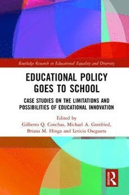 Educational Policy Goes to School 1