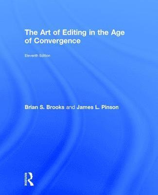 bokomslag The Art of Editing in the Age of Convergence