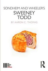 bokomslag Sondheim and Wheeler's Sweeney Todd