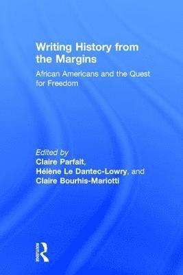 Writing History from the Margins 1