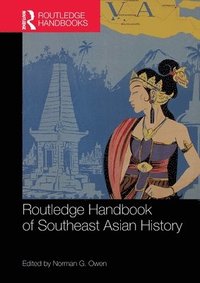 bokomslag Routledge Handbook of Southeast Asian History