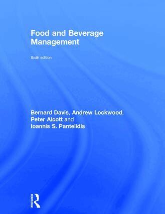 Andrew Lockwood, Ioannis S. Pantelidis, Peter Alcott, Bernard Davis - Food and Beverage Management, Inbunden