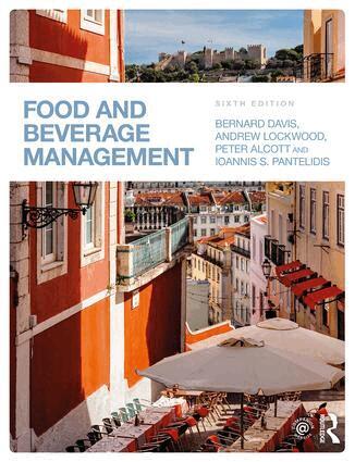 Andrew Lockwood, Ioannis S. Pantelidis, Peter Alcott, Bernard Davis - Food and Beverage Management, Häftad