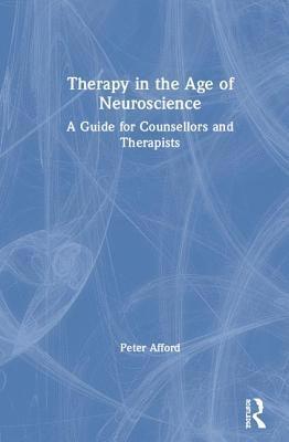 Therapy in the Age of Neuroscience 1