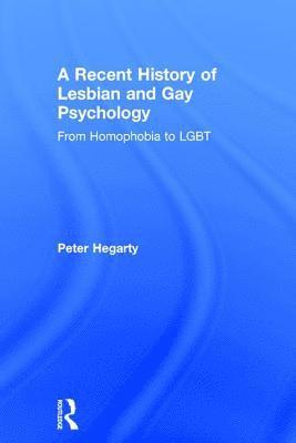 A Recent History of Lesbian and Gay Psychology 1