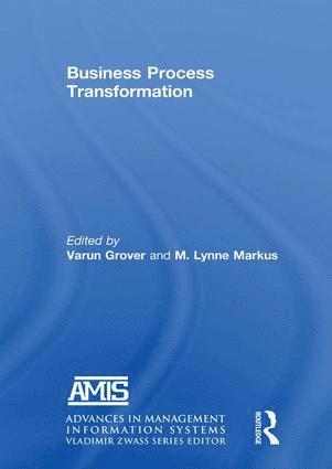 Varun Grover, M Lynne Markus, M. Lynne Markus - Business Process Transformation, Häftad