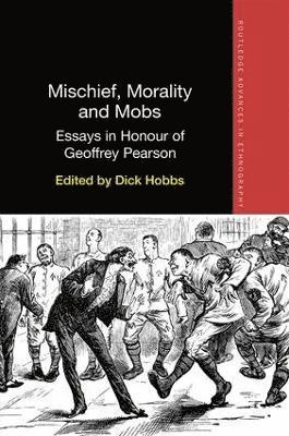 Mischief, Morality and Mobs 1