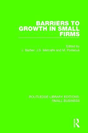 John Barber, Stan Metcalfe, Mike Porteous - Barriers to Growth in Small Firms, Häftad