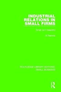 bokomslag Industrial Relations in Small Firms