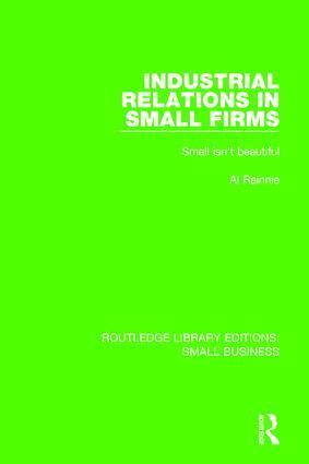 Al Rainnie - Industrial Relations in Small Firms, Inbunden