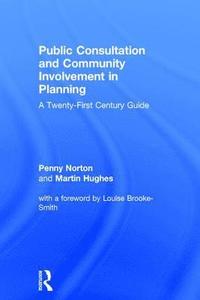 bokomslag Public Consultation and Community Involvement in Planning