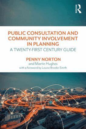 Penny Norton, Martin Hughes - Public Consultation and Community Involvement in Planning, Häftad