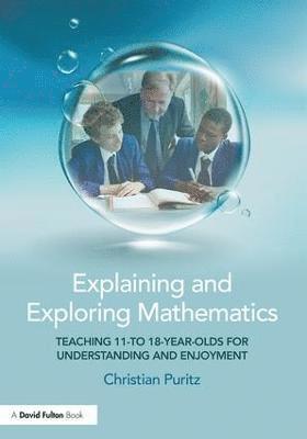 Explaining and Exploring Mathematics 1