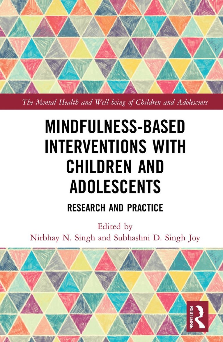 Mindfulness-based Interventions with Children and Adolescents