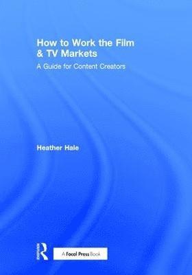 How to Work the Film & TV Markets 1