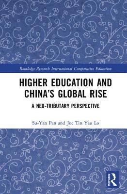 bokomslag Higher Education and China's Global Rise