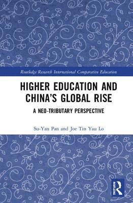 Higher Education and Chinas Global Rise 1