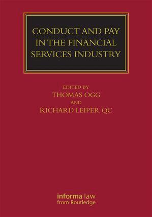 Thomas Ogg, Richard Leiper QC - Conduct and Pay in the Financial Services Industry, Inbunden