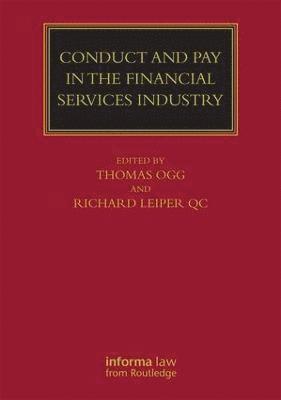 Conduct and Pay in the Financial Services Industry 1