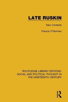 Francis O'Gorman - Late Ruskin, Häftad