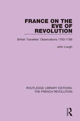 John Lough - France on the Eve of Revolution, Inbunden