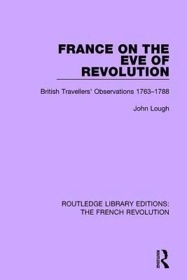 France on the Eve of Revolution 1