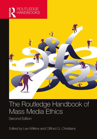 Lee Wilkins, Clifford G. Christians - Routledge Handbook of Mass Media Ethics, Inbunden