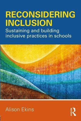 Alison Ekins - Reconsidering Inclusion, Häftad