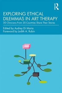 bokomslag Exploring Ethical Dilemmas in Art Therapy