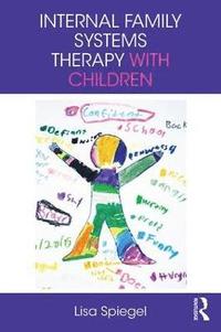 bokomslag Internal Family Systems Therapy with Children