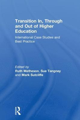 Transition In, Through and Out of Higher Education 1